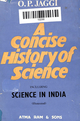 A Concise History Of Science including Science In India