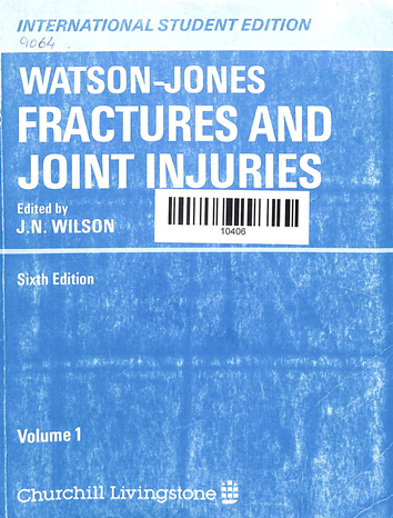 Watson-Jones Farctures And Joint Injuries Vol.-1