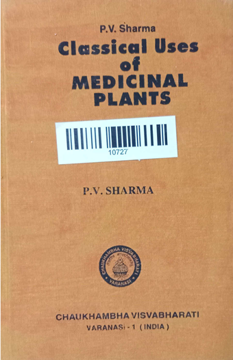 Classical Uses Of Medicinal Plants