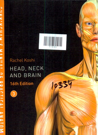Cunningham's Manual of Practical Anatomy Sixteenth Edition Volume 3