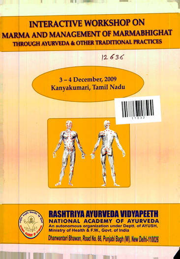 Interactive Workshop on Marma and Management of Marmabhighat Through Ayurveda & Other Through Traditional Practices (3-4 December 2009)