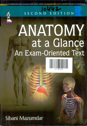 Anatomy at a Glance An Exam Oriented Text Second Edition
