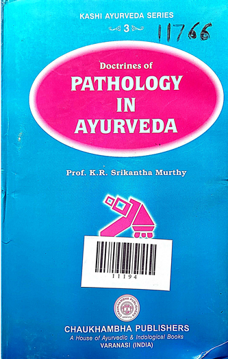 Doctrines of  Pathology in Ayurveda
