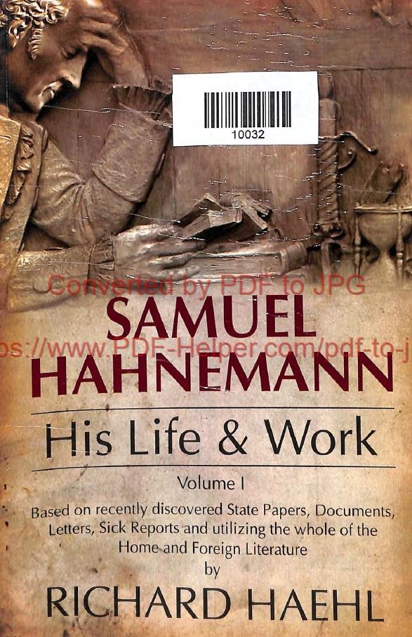 SAMUEL HAHNEMANN HIS LIFE & WORK VOL-1