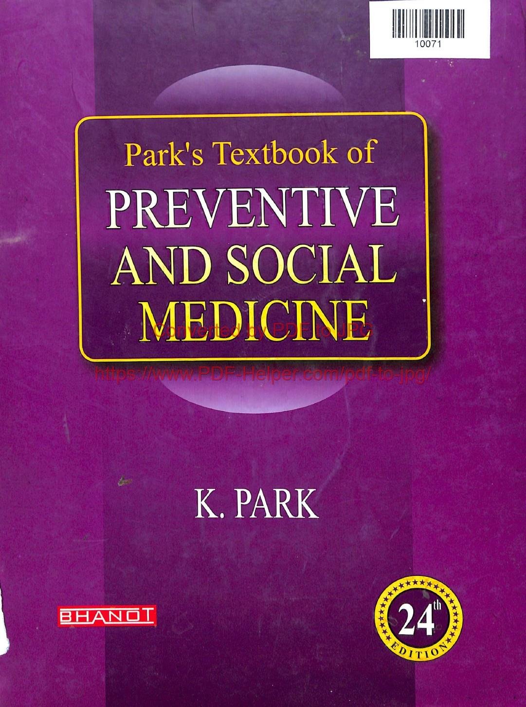 PARK,S TEXTBOOK OF PREVENTIVE AND SOCIAL MEDICINE