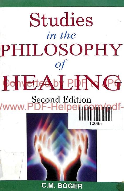 STUDIES IN THE PHILOSOPHY OF HEALING  SECOND EDITION