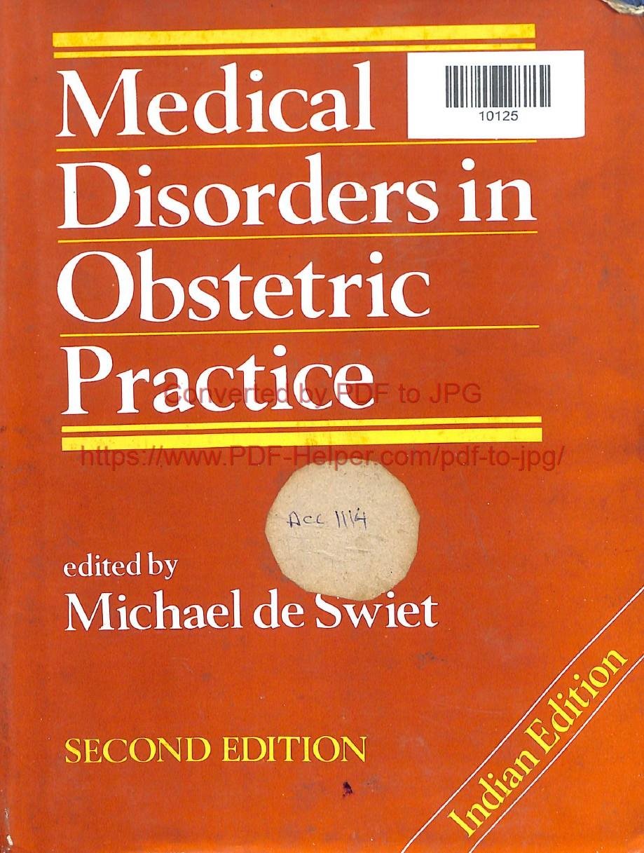 MEDICAL DISORDERS IN OBSTETRIC PRACTICE