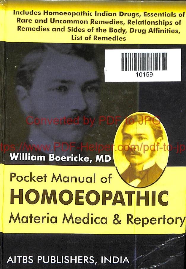 WILLIAM BOERICKE. MD POCKET MANUAL OF HOMOEOPATHIC MATERIA MEDICA AND REPERTORY