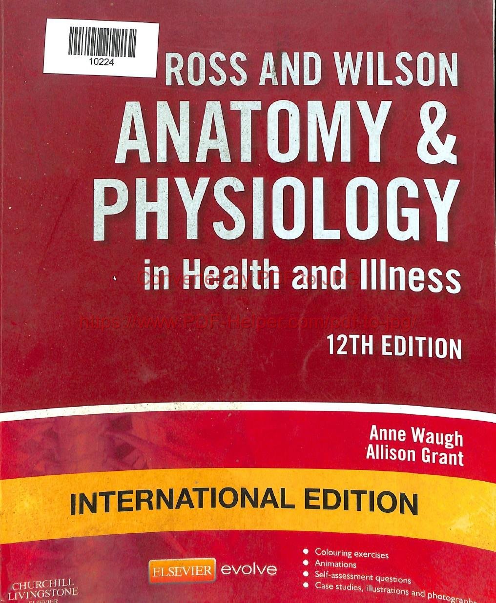 ROSS AND WILSON ANATOMY AND PHYSIOLOGY IN HEALTH AND ILLNESS 12TH EDITION