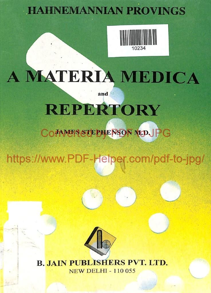 HAHNEMANNIAN PROVINGS A MATERIA MEDICA AND REPERTORY JEMES STEPHENSON M.D