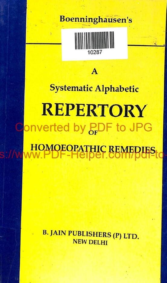 A SYSTEMATIC ALPHABETIC REPERTORY OF HOMOEOPATHIC REMEDIES