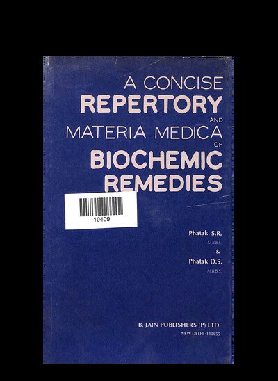 A CONCISE REPERTORY AND MATERIA MEDICA OF BIOCHEMIC REMEDIES