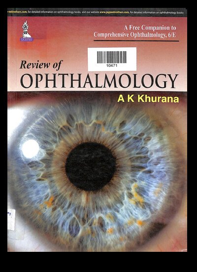 REVIEW OF OPHTHALMOLOGY AK KHURANA
