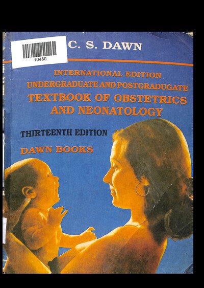 INTERNATIONAL EDITION UNDERGRADUATE AND POSTGRADUGATE TEXTBOOK OF OBSTETRICS AND NEONATOLOGY 13th EDITION