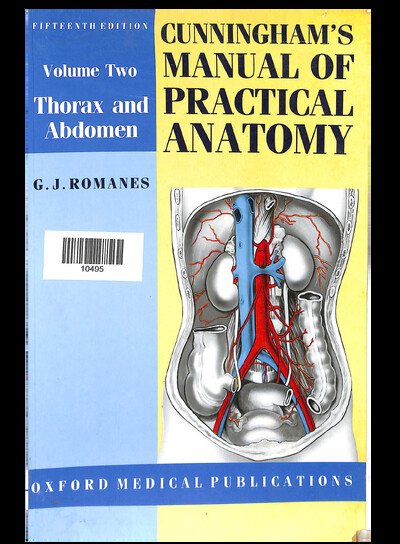CUNNINGHAM'S MANUAL OF PRACTICAL ANATOMY VOL-2 THORAX AND ABDOMEN