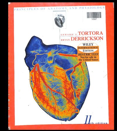 PRINCIPLES OF ANATOMY AND PHYSIOLOGY 11th EDITION