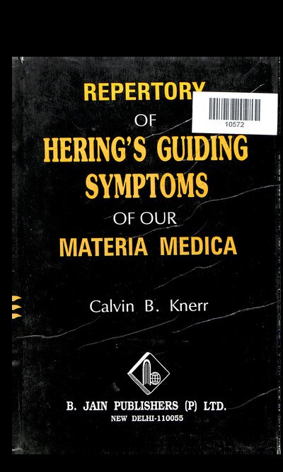 REPERTORY OF HERING'S GUIDING SYMPTOMS OF OUR MATERIA MEDICA CALVIN. B. KNERR