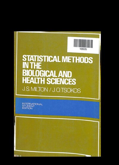 STATISTICAL METHODS IN THE BIOLOGICAL AND HEALTH SCIENCES INTERNATIONAL STUDENT EDITION