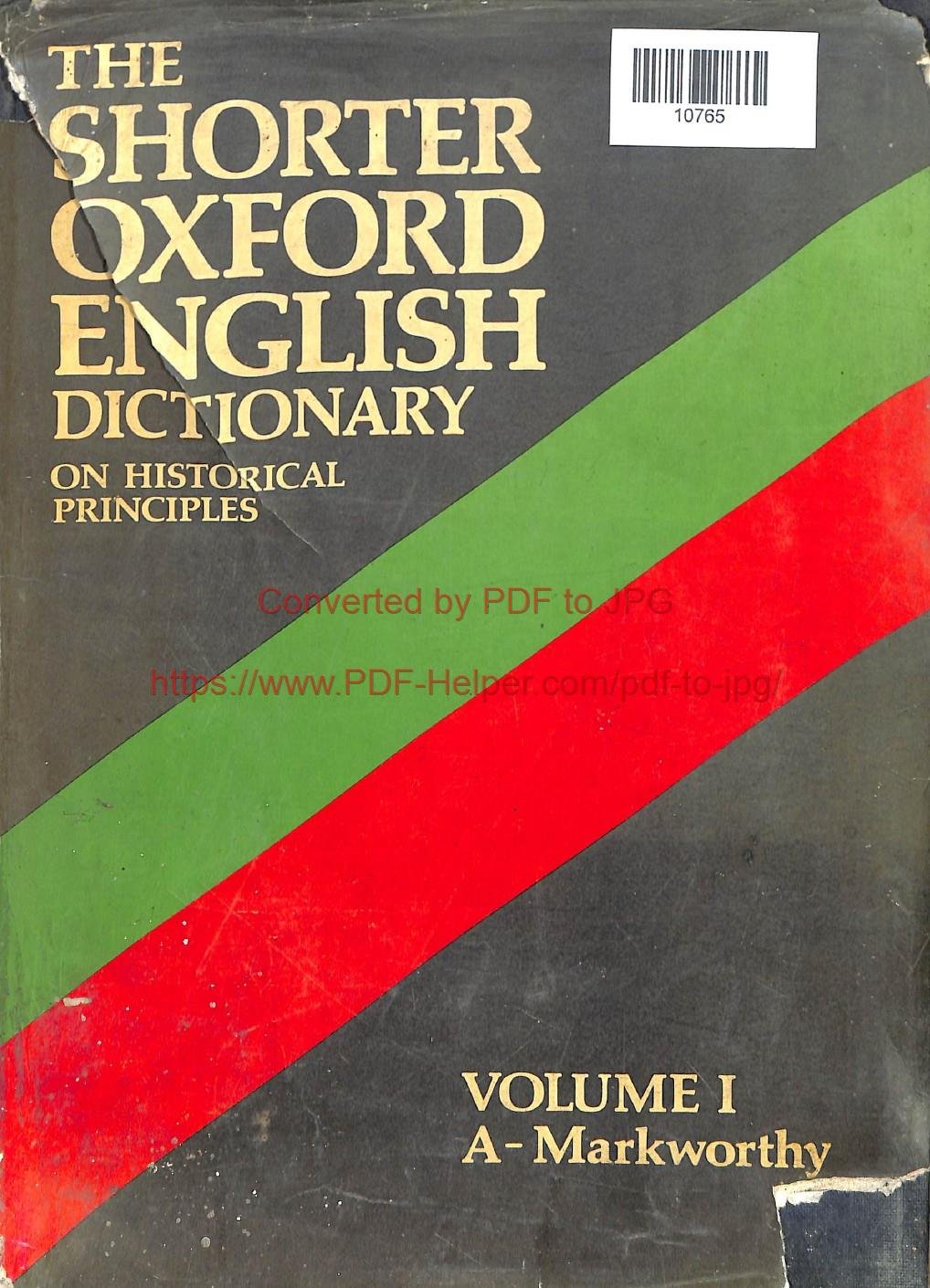 THE SHORTER OXFORD ENGLISH DICTIONARY ON HISTORICAL PRINCIPLES VOLUME-1