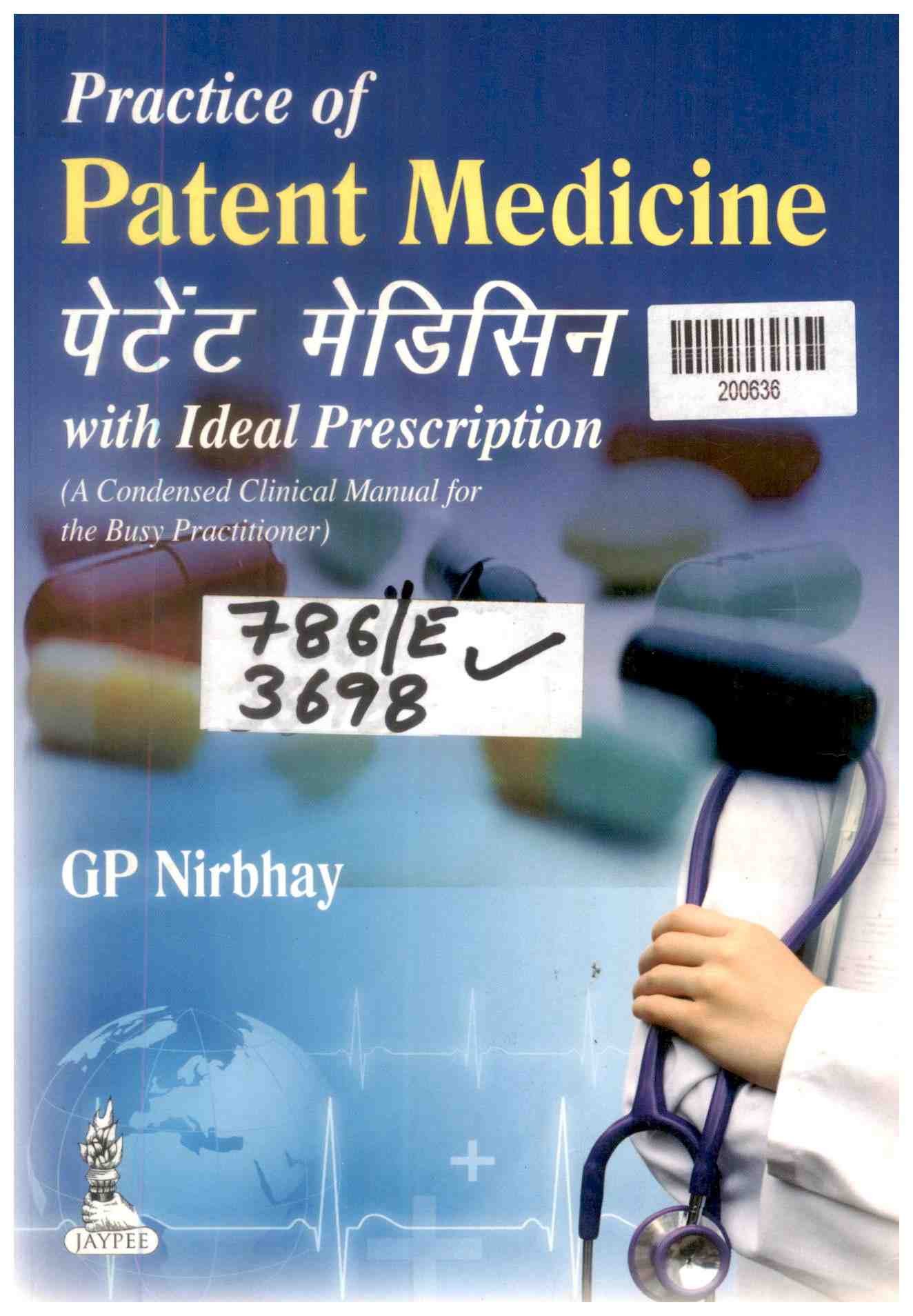 Practice of Patent Medicine with Ideal Prescription