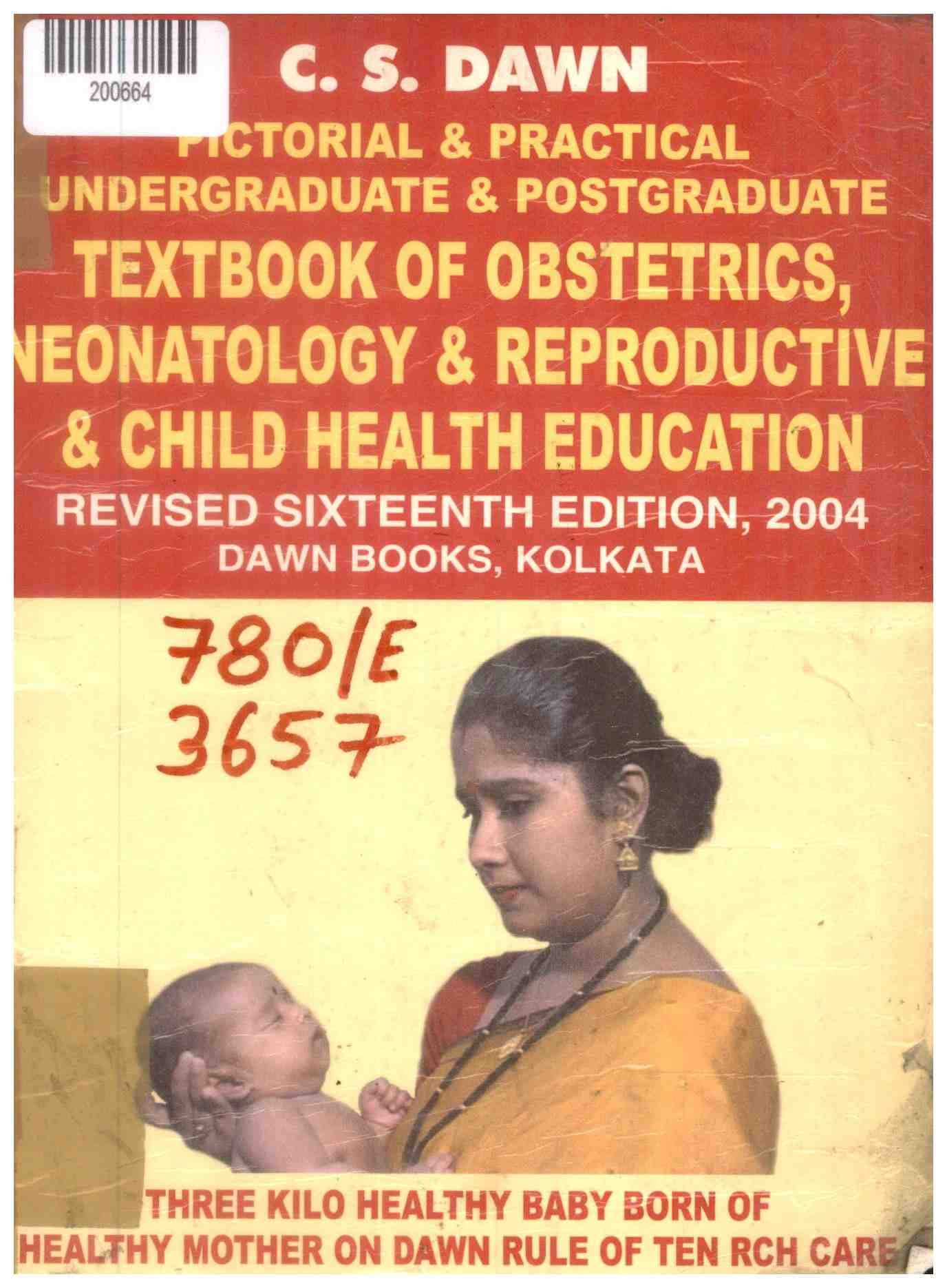 Pictorial & Practical Undergraduate & Postgraduate Textbook of Obstetrics, Neonatology & Reproductive & Child Health Education