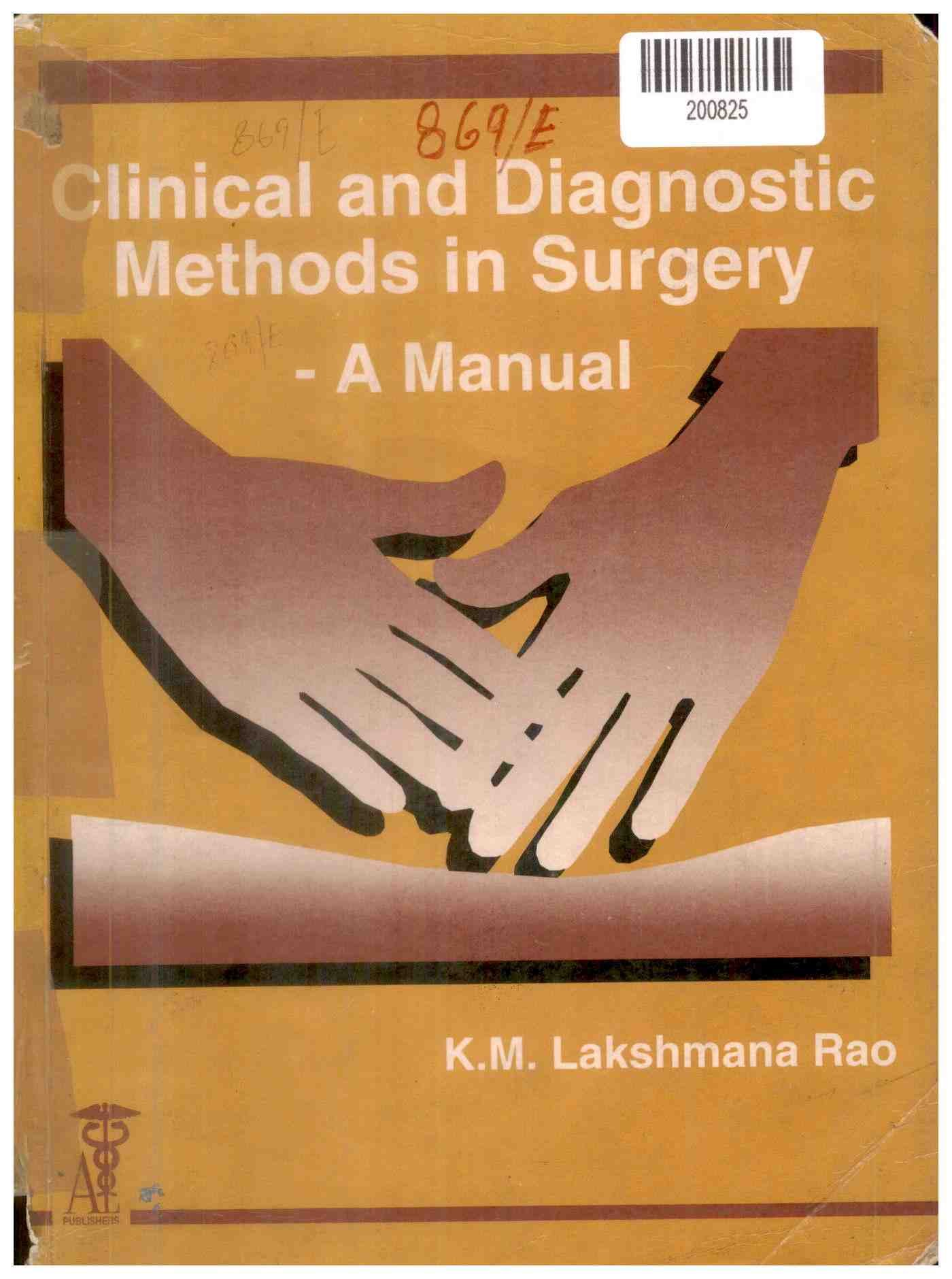 Clinical and Diagnostic Methods in Surgery - a Manual