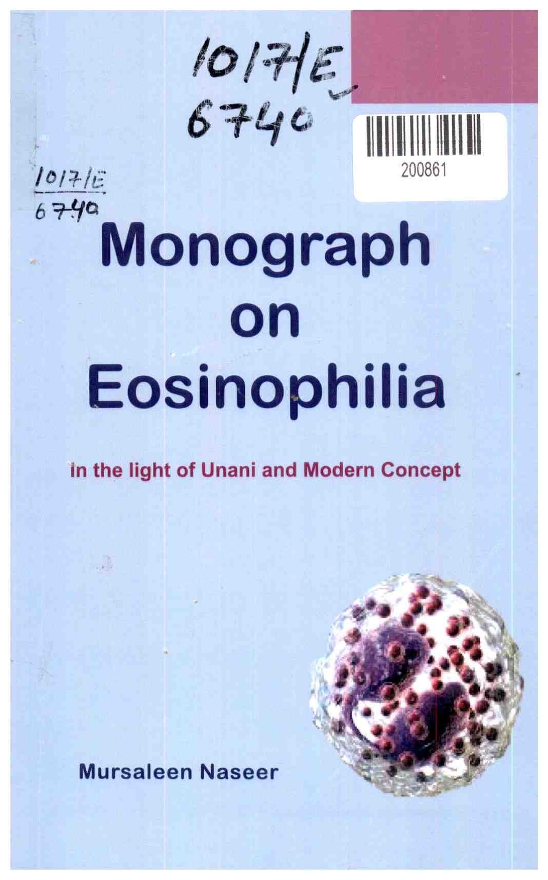 Monograph on Eosinophilia in the Light of Unani and Modern Concept