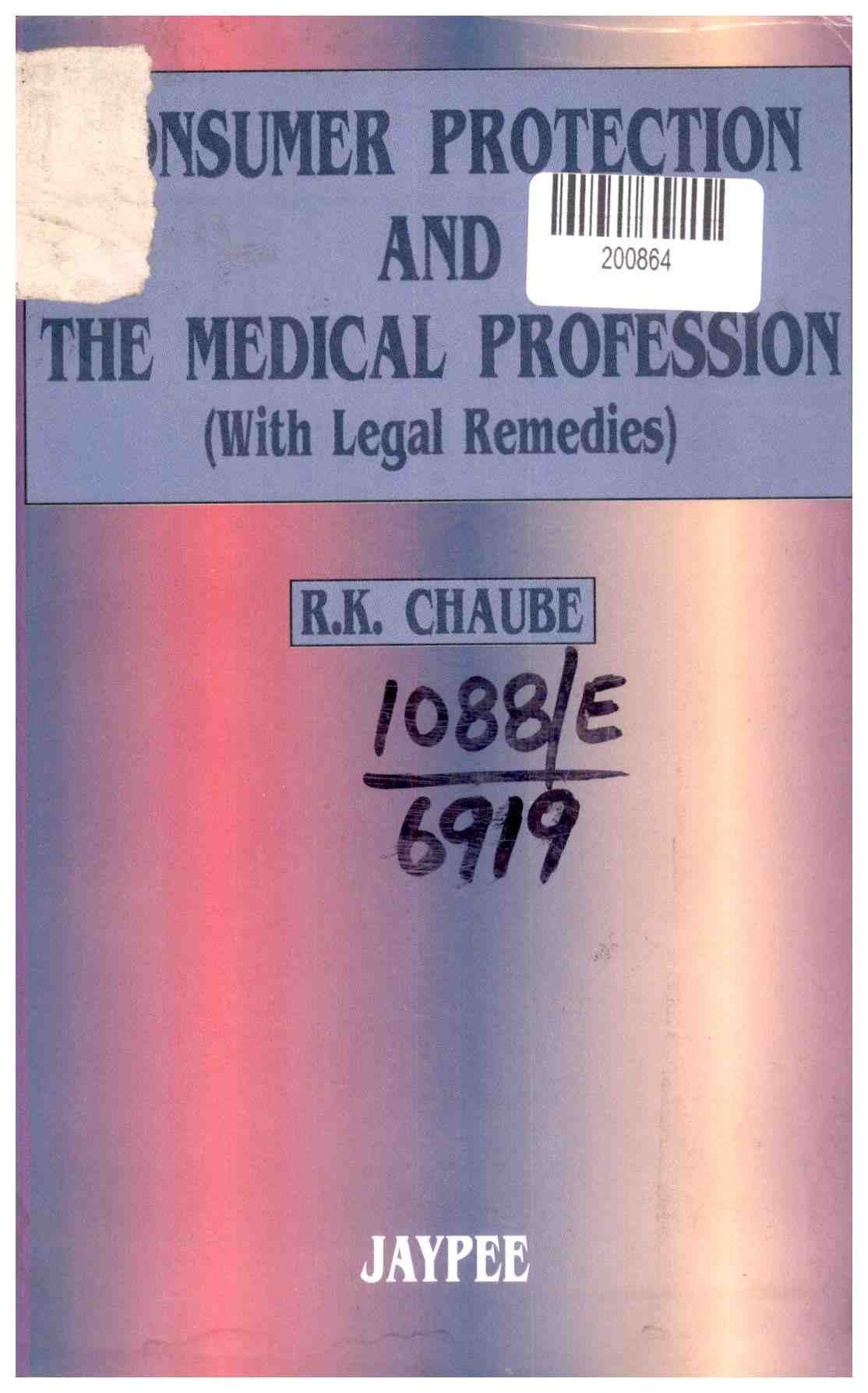 Consumer Protection and the Medical Profession (with Legal Remedies)