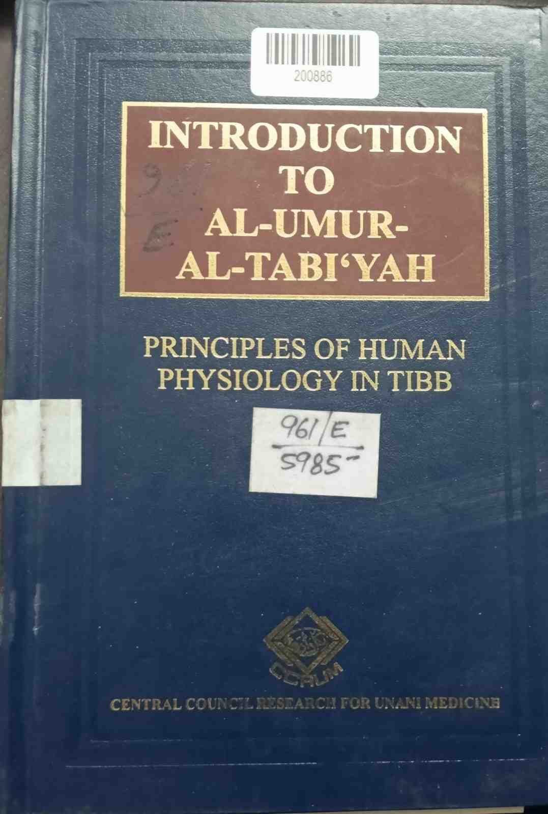 Introduction to Al-umur-al-tabi'yah: Principles of Human Physiology in Tibb