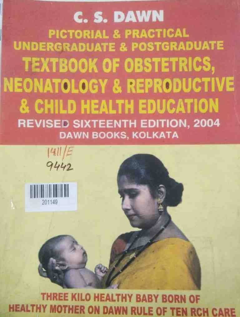 Pictorial & Practical Undergraduate & Postgraduate Textbook of Obstetrics, Neonatology & Reproductive & Child Health Education