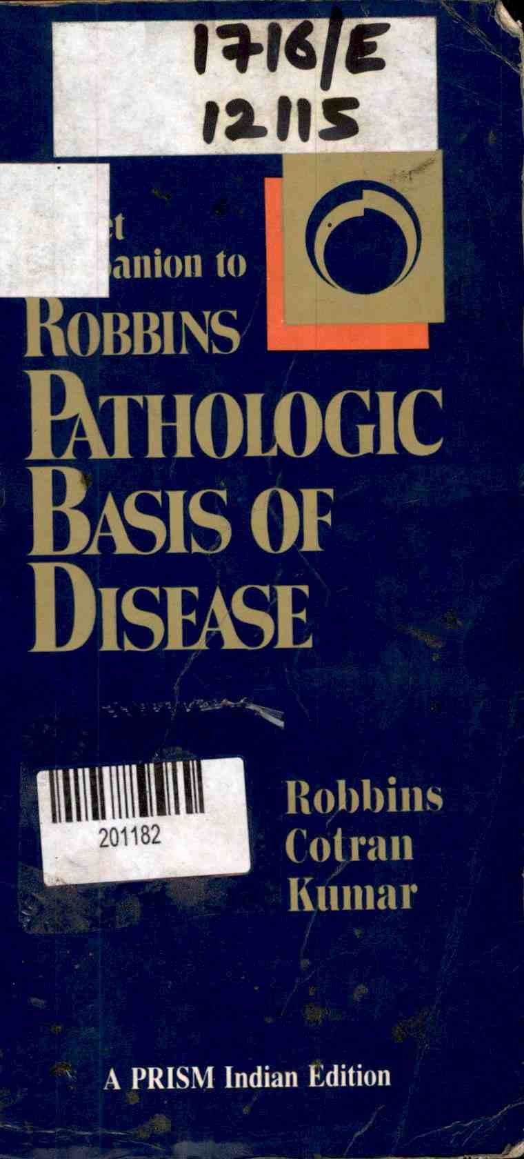 Robbins Pathologic Basis of Disease