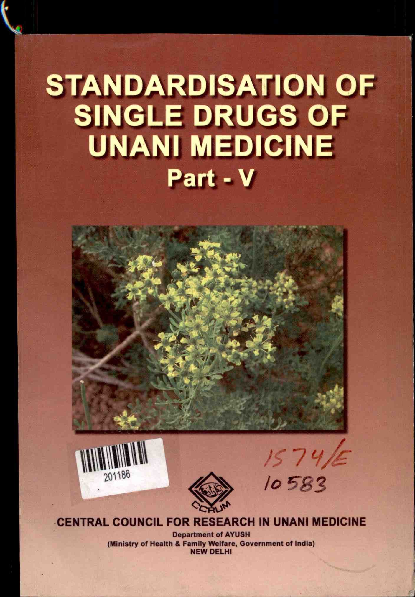Standardisation of Single Drugs of Unani Medicine Part - V