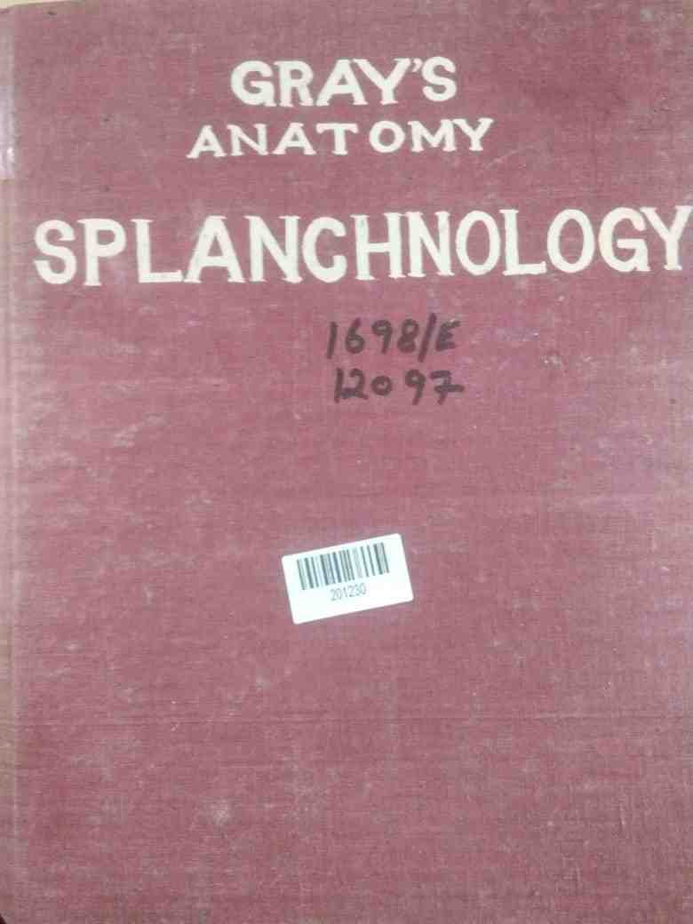 Gray's Anatomy: Splanchnology
